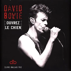 David Bowie - Ouvrez Le Chien Live Dallas 95 Brilliant Live Adventures Series