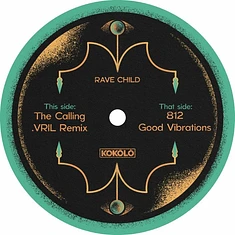 Rave Child - The Calling Ep Vril Remix