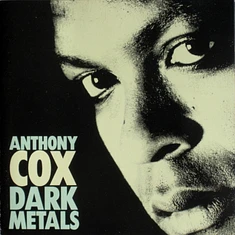 Anthony Cox - Dark Metals