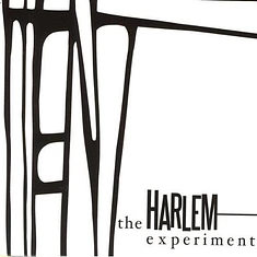 The Harlem Experiment - The Harlem Experiment