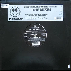 Pizzaman - Happiness / Sex On The Streets (The Mixes)