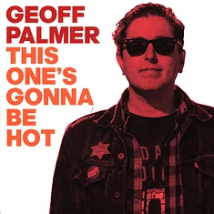 Geoff Palmer - This One's Gonna Be Hot