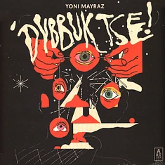 Yoni Mayraz - Dybbuk Tse! 2nd Pressing