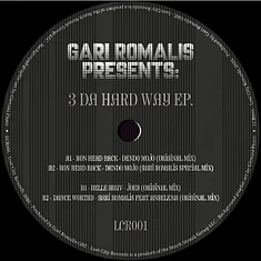 V.A. - Gari Romalis Presents: 3 Da Hard Way Colored Vinyl Edition