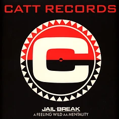 Jail Break - Feeling Wild / Mentality