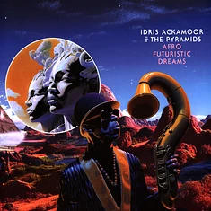 Idris Akamoor & The Pyramids - Afro Futuristics Dreams