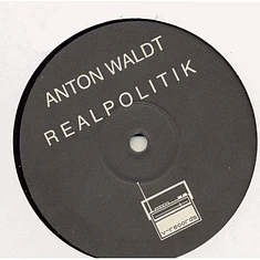 Anton Waldt - Real Politik