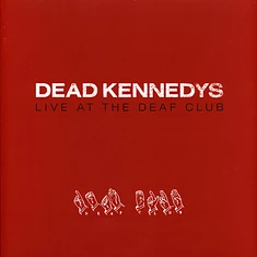 Dead Kennedys - Live At The Deaf Club Red Vinyl Edition