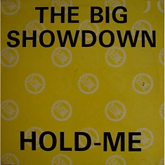 The Big Showdown - Hold Me