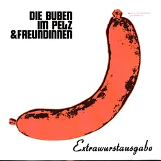 Die Buben Im Pelz & Freundinnen - Die Buben Im Pelz & Freundinnen Black Vinyl Edition