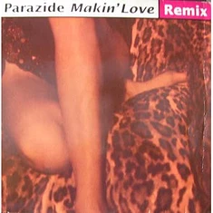 Parazide - Makin' Love Remix