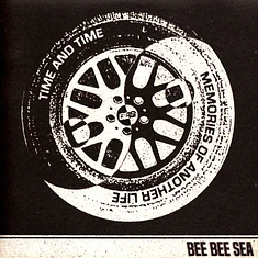 Bee Bee Sea - Time & Time White Vinyl Edition
