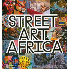 Cale Waddacor - Street Art Africa