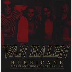 Van Halen - Hurricane - Maryland Broadcast 1982 1.0 Colored Vinyl Edition