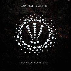 Michael Catton - Point Of No Return
