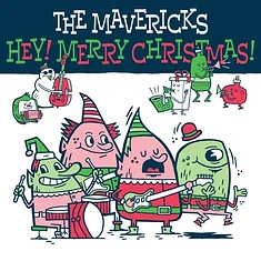Mavericks - Hey! Merry Christmas!