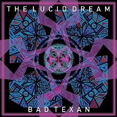The Lucid Dream - Bad Texan