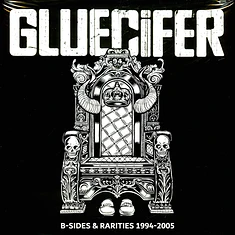 Gluecifer - B-Sides & Rarities Silver Vinyl Edition