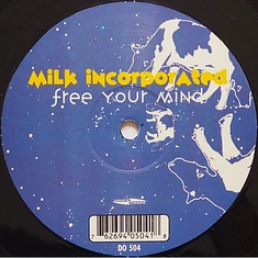 Milk Inc. - Free Your Mind