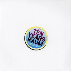 V.A. - Ten Years Raum - Sampler Part Two Of Three