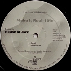 Ladina Whitfield - Make It Real 4 Me