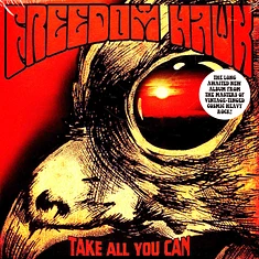 Freedom Hawk - Take All You Can