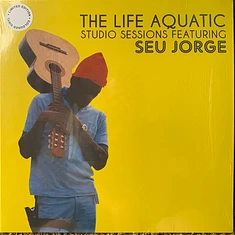 Seu Jorge - The Life Aquatic Studio Sessions