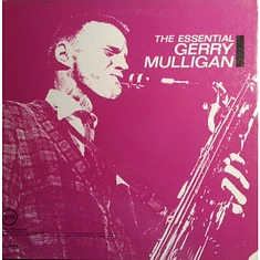 Gerry Mulligan - The Essential Gerry Mulligan