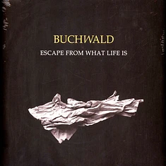 Buchwald - Escape From What Life Is