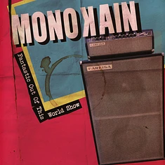 Monokain - Fantastic Out Of This World Show Black Vinyl Edition