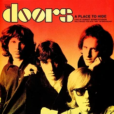The Doors - A Place To Hide: Live At Sunset Sound Studios Hollywood 1969 Black Vinyl Edition