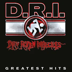 D.R.I. - Greatest Hits