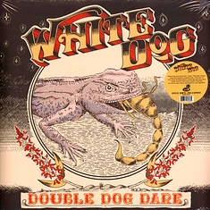 White Dog - Double Dog Dare Colored Vinyl Edition