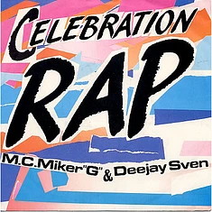 MC Miker G. & DJ Sven - Celebration Rap