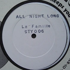 La Famille - All Night Long