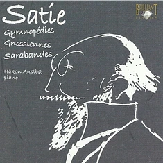 Erik Satie - Håkon Austbø - Gymnopédies Gnossiennes Sarabandes