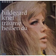 Hildegard Knef - Träume Heißen Du
