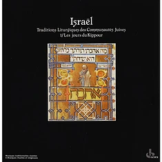 V.A. - Israël Traditions Liturgiques Des Communautés Juives 1 / Les Jours Du Kippour