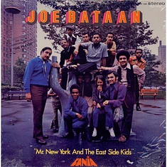 Joe Bataan - Mr. New York And The East Side Kids