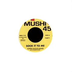 Super Eagles Band With The Mushi Players - Sock It To Me