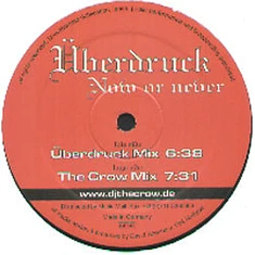 Uberdruck - Now Or Never