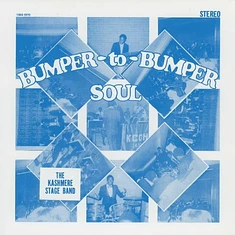 Kashmere Stage Band - Bumper To Bumper Soul