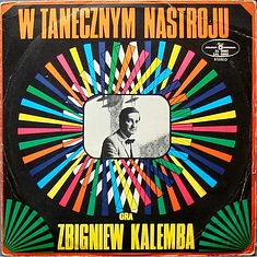 Zbigniew Kalemba - W Tanecznym Nastroju