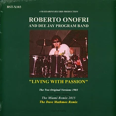 Roberto Onofri & DJ Program Band - Living In The Passion Black Vinyl Edition