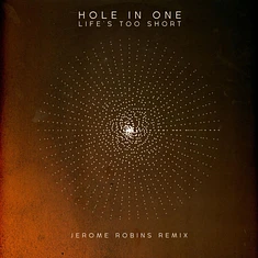 Hole In One - Life's Too Short