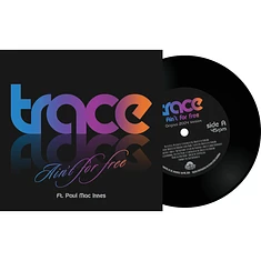Trace - Ain't For Free Feat. Paul Mac Innes