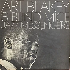 Art Blakey & The Jazz Messengers - 3 Blind Mice
