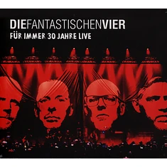 Die Fantastischen Vier - Für Immer 30 Jahre Live