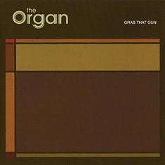 Organ - Grab That Gun / Thieves