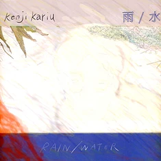 Kenji Kariu - Rain / Water